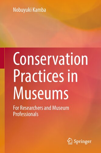 Conservation Practices in Museums: For Researchers and Museum Professionals (PDF/EPUB Version)
