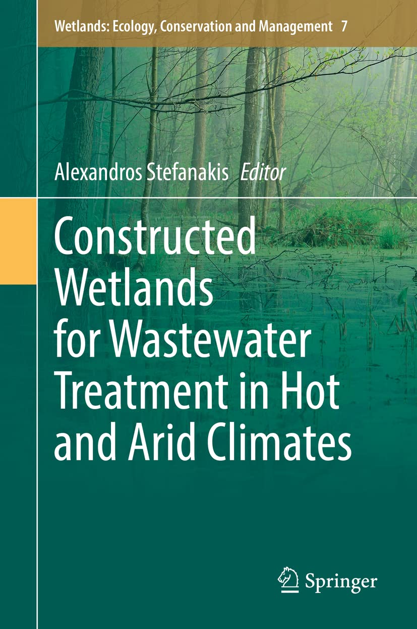 Constructed Wetlands for Wastewater Treatment in Hot and Arid Climates (PDF/EPUB Version)