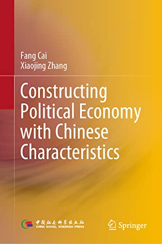 Constructing Political Economy with Chinese Characteristics (PDF/EPUB Version)