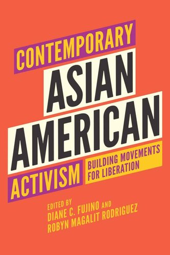 Contemporary Asian American Activism: Building Movements for Liberation (PDF/EPUB Version)