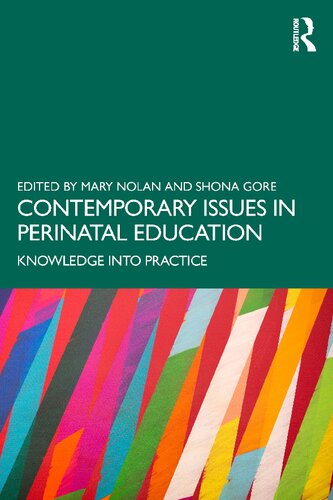 Contemporary Issues in Perinatal Education: Knowledge into Practice (PDF/EPUB Version)