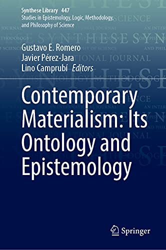 Contemporary Materialism: Its Ontology and Epistemology (Synthese Library, 447) (PDF/EPUB Version)