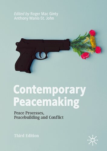 Contemporary Peacemaking: Peace Processes, Peacebuilding and Conflict (PDF/EPUB Version)