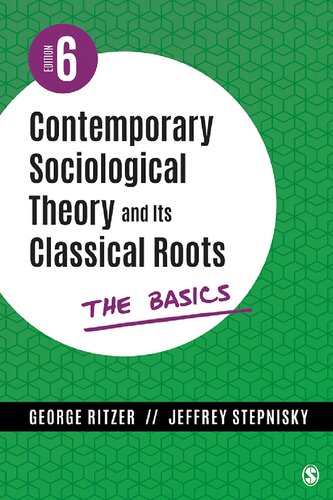 Contemporary Sociological Theory and Its Classical Roots: The Basics (PDF/EPUB Version)