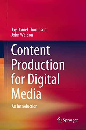 Content Production for Digital Media: An Introduction (PDF/EPUB Version)