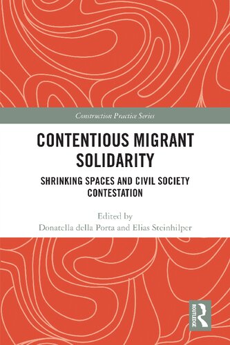 Contentious migrant solidarity : shrinking spaces and civil society contestation (PDF/EPUB Version)