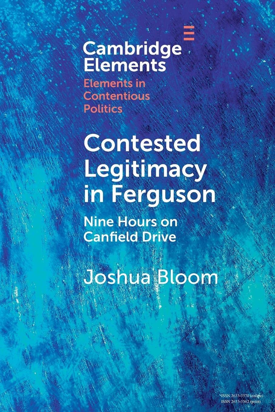Contested Legitimacy in Ferguson: Nine Hours on Canfield Drive (PDF/EPUB Version)