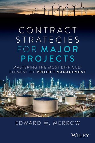 Contract Strategies for Major Projects: Mastering the Most Difficult Element of Project Management (PDF/EPUB Version)