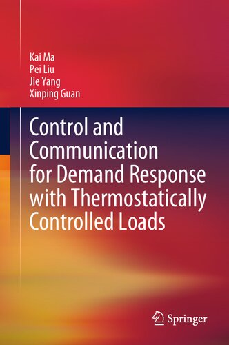 Control and Communication for Demand Response with Thermostatically Controlled Loads (PDF/EPUB Version)