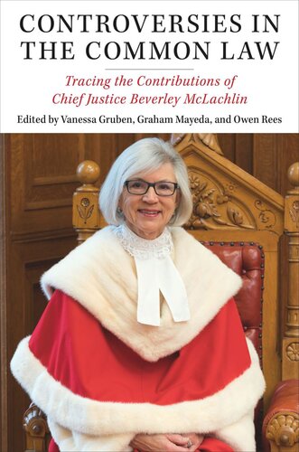 Controversies in the Common Law: Tracing the Contributions of Chief Justice Beverley McLachlin (PDF/EPUB Version)
