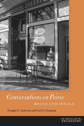 Conversations on Peirce: Reals and Ideals (PDF/EPUB Version)