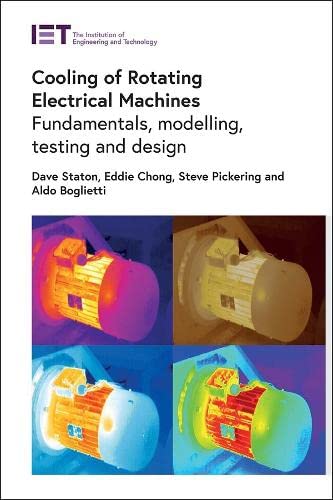 Cooling of Rotating Electrical Machines: Fundamentals, modelling, testing and design (PDF/EPUB Version)