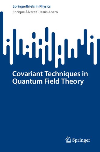 Covariant Techniques in Quantum Field Theory (PDF/EPUB Version)