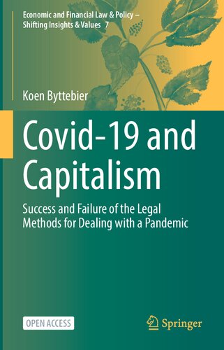 Covid-19 And Capitalism: Success And Failure Of The Legal Methods For Dealing With A Pandemic (PDF/EPUB Version)