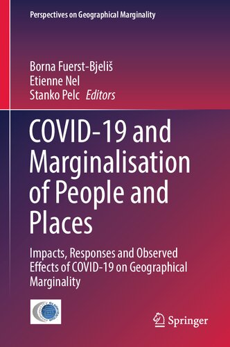 COVID-19 and Marginalisation of People and Places: Impacts, Responses and Observed Effects of COVID-19 on Geographical Marginality (PDF/EPUB Version)