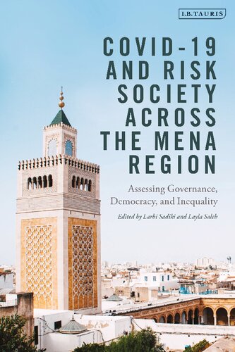 Covid-19 and Risk Society across the MENA Region: Assessing Governance, Democracy, and Inequality (PDF/EPUB Version)