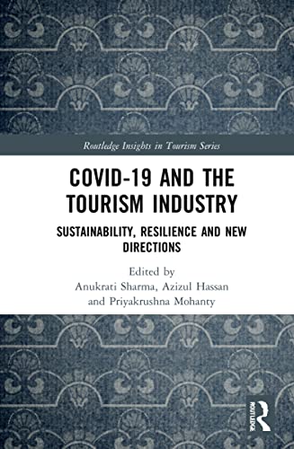 COVID-19 and the Tourism Industry: Sustainability, Resilience and New Directions (PDF/EPUB Version)