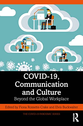 COVID-19, Communication and Culture: Beyond the Global Workplace (PDF/EPUB Version)