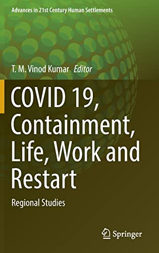 COVID 19, Containment, Life, Work and Restart: Regional Studies (PDF/EPUB Version)
