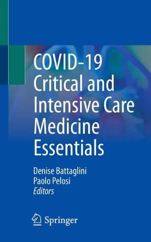 COVID-19 Critical and Intensive Care Medicine Essentials (PDF/EPUB Version)