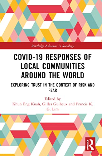 Covid-19 Responses of Local Communities around the World: Exploring Trust in the Context of Risk and Fear (PDF/EPUB Version)