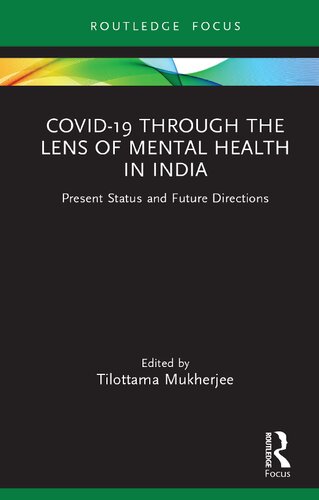 Covid-19 Through the Lens of Mental Health in India: Present Status and Future Directions (PDF/EPUB Version)