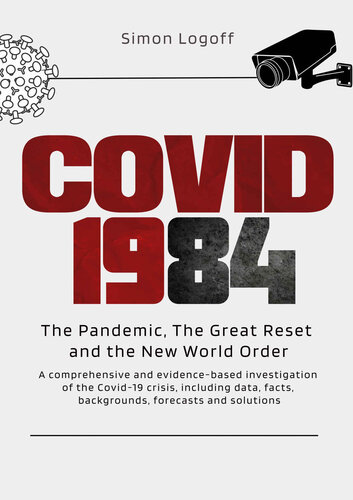COVID 1984: The Pandemic, The Great Reset and the New World Order (PDF/EPUB Version)