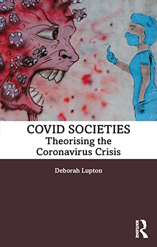Covid Societies: Theorising the Coronavirus Crisis (PDF/EPUB Version)