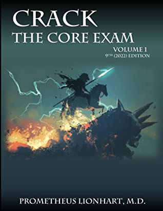 CRACK THE CORE EXAM VOLUME 1: 9th (2022) Edition (PDF/EPUB Version)