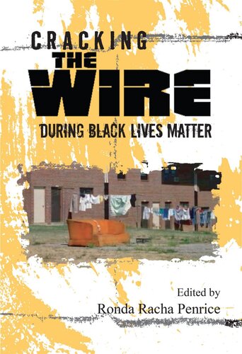 Cracking The Wire During Black Lives Matter (PDF/EPUB Version)