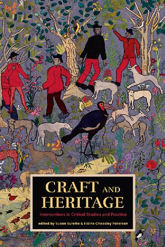 Craft and Heritage: Intersections in Critical Studies and Practice (PDF/EPUB Version)