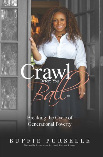 Crawl Before You Ball: Breaking the Cycle of Generational Poverty (PDF/EPUB Version)
