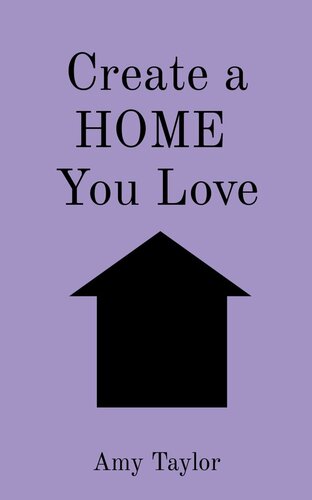 Create a HOME You Love (PDF/EPUB Version)