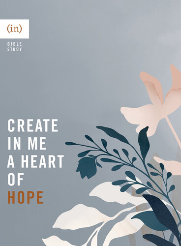 Create in Me a Heart of Hope (PDF/EPUB Version)