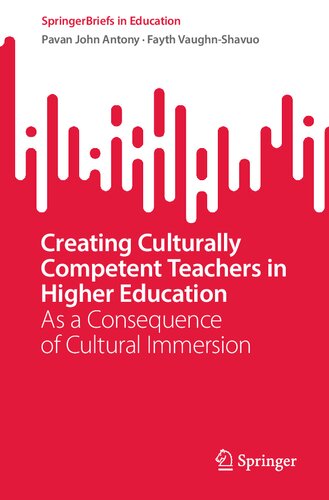 Creating Culturally Competent Teachers in Higher Education: As a Consequence of Cultural Immersion (PDF/EPUB Version)