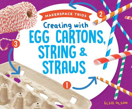 Creating with Egg Cartons, String & Straws (PDF/EPUB Version)