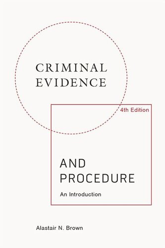 Criminal Evidence and Procedure: An Introduction (PDF/EPUB Version)