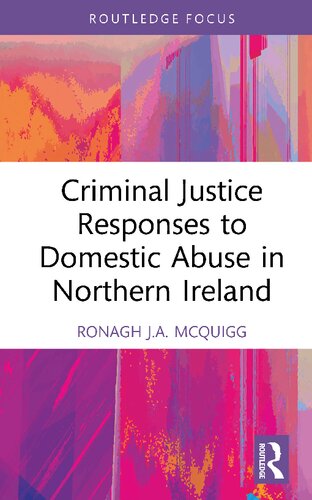 Criminal Justice Responses to Domestic Abuse in Northern Ireland (PDF/EPUB Version)