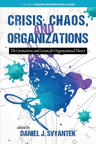 Crisis, Chaos and Organizations: The Coronavirus and Lessons for Organizational Theory (PDF/EPUB Version)