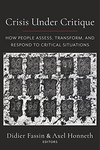 Crisis Under Critique: How People Assess, Transform, and Respond to Critical Situations (PDF/EPUB Version)