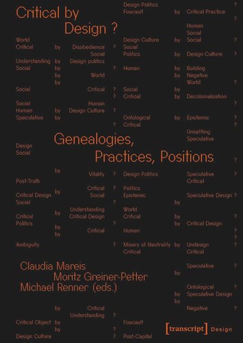 Critical by Design?: Genealogies, Practices, Positions (PDF/EPUB Version)