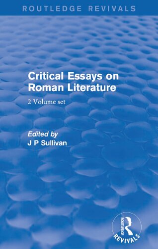 Critical Essays on Roman Literature: 2 Volume Set (PDF/EPUB Version)