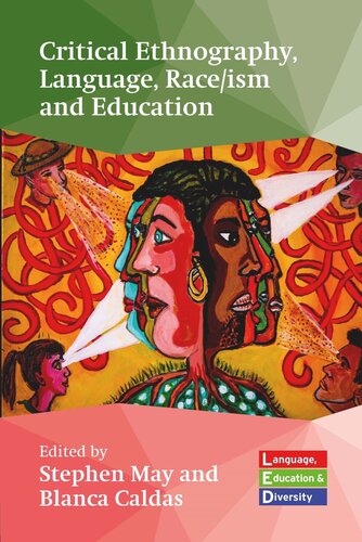 Critical Ethnography, Language, Race/ism and Education (PDF/EPUB Version)