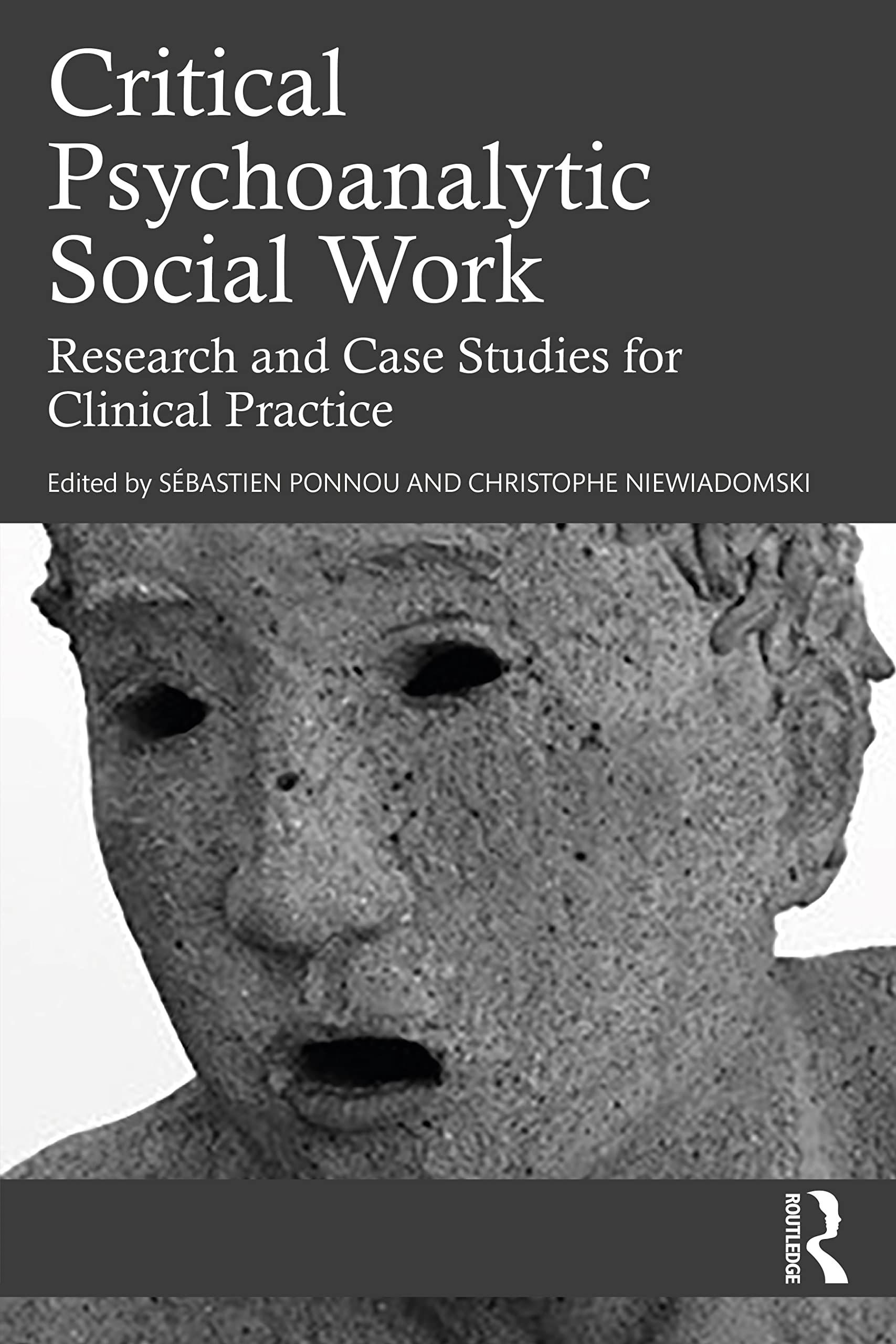 Critical Psychoanalytic Social Work: Research and Case Studies for Clinical Practice (PDF/EPUB Version)