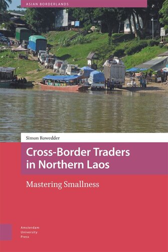 Cross-Border Traders in Northern Laos: Mastering Smallness (PDF/EPUB Version)