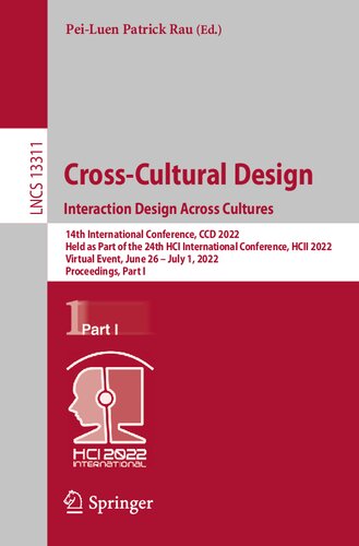 Cross-Cultural Design. Interaction Design Across Cultures (Lecture Notes in Computer Science) (PDF/EPUB Version)