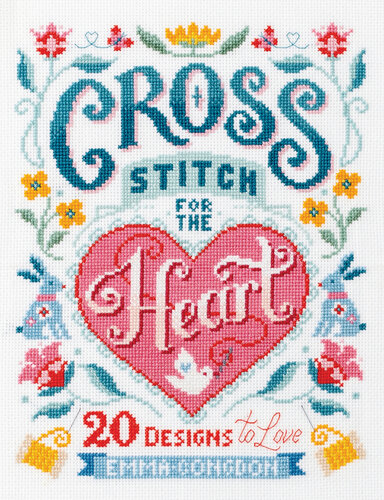 Cross Stitch for the Heart (PDF/EPUB Version)