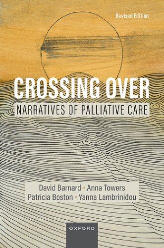 Crossing Over: Narratives of Palliative Care (PDF/EPUB Version)