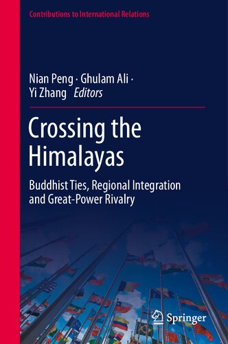 Crossing the Himalayas: Buddhist Ties, Regional Integration and Great-Power Rivalry (PDF/EPUB Version)