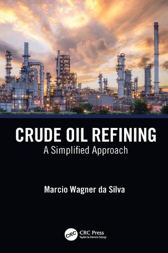Crude Oil Refining: A Simplified Approach (PDF/EPUB Version)